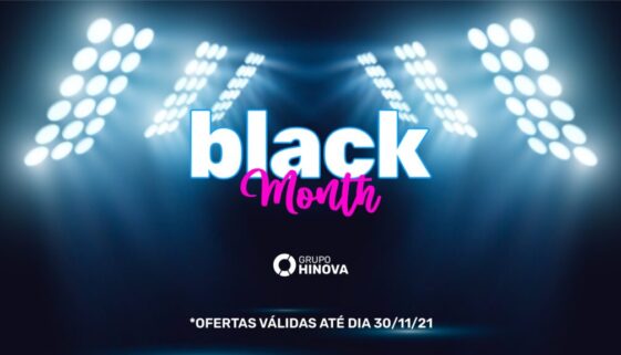Black Month - um mês inteiro de descontos especiais em produtos e serviços do Grupo Hinova