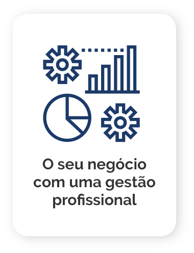 O seu negócio com uma gestão profissional