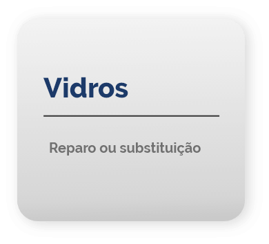 Garanta que o veículo do seu associado esteja contemplado com reparos ou substituições de vidros danificados.