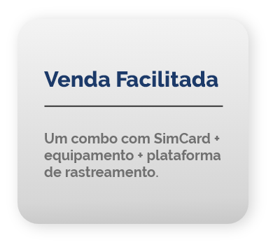 Conheça o Venda Facilitada, um combo com SimCard + equipamento + plataforma de rastreamento, as melhores soluções da Hinova Conecta para o seu negócio.