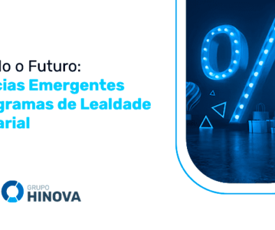 Refletindo o Futuro- Tendências Emergentes nos Programas de Lealdade Empresarial