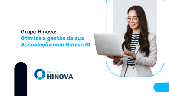 Grupo Hinova- Otimize a Gestão da Sua Associação com Hinova BI