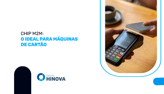 CHIP M2M- O IDEAL PARA MÁQUINAS DE CARTÃO