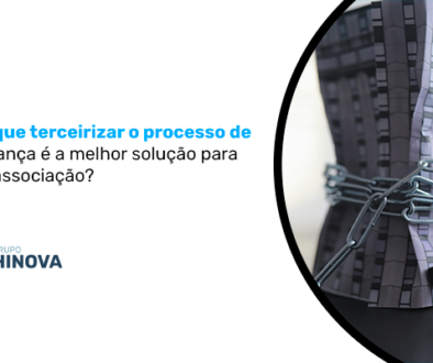 Por que terceirizar o processo de cobrança é a melhor solução para sua associação_