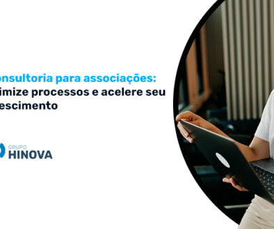 Consultoria para associações- otimize processos e acelere seu crescimento
